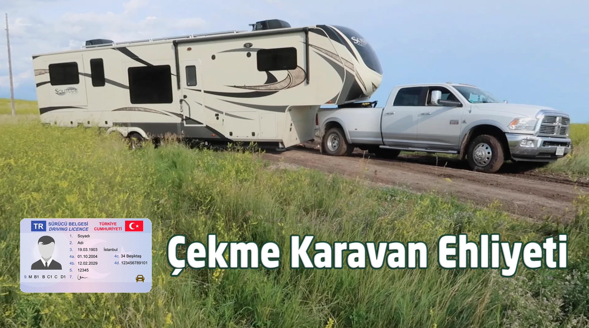 çekme karavan ehliyeti